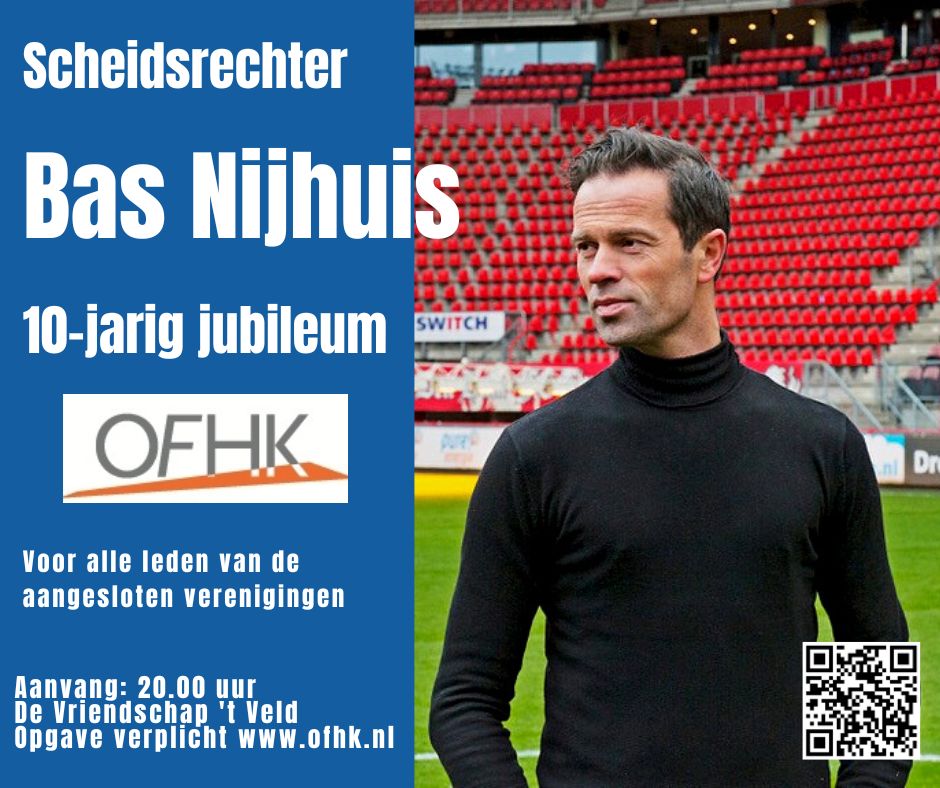10 jaar OFHK - Avond met Bas Nijhuis