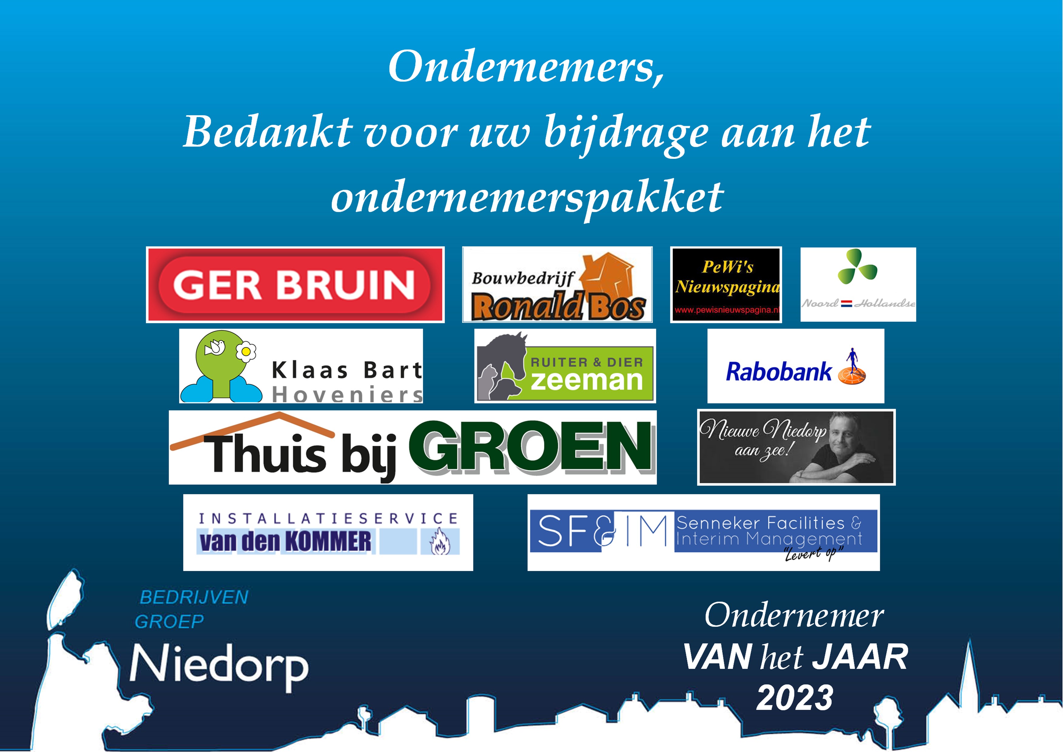 Ondernemers bedankt. 